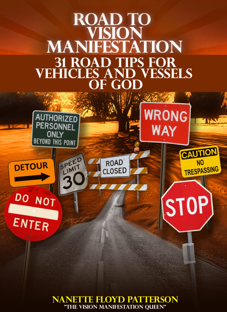 Book: The Road to Vision Manifestation: Road Tips For Vehicles and Vessels of God