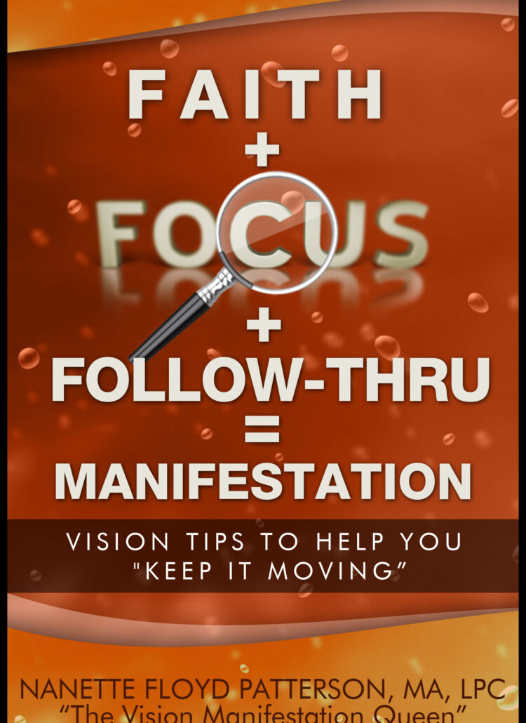 EBOOK: Faith + Focus + Follow-thru = Manifestion